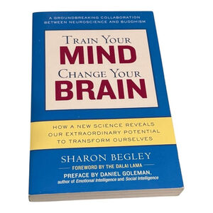 Train Your Mind Change Your Brain Sharon Begley Neuroscience Buddhism Paperback
